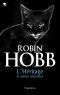 [Realms of the Elderlings #4.5/9.5 01] • L'Heritage Et Autres Nouvelles